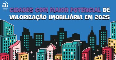 Cidades com maior potencial de valorização imobiliária em 2025