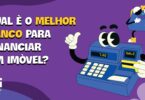 Ilustração colorida com personagens animados ao lado de uma calculadora. O texto destaca a pergunta sobre o melhor banco para financiar um imóvel.
