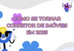 Trilhando o caminho: Como iniciar sua jornada como corretor de imóveis em 2025 (Fonte: Agente Imóvel)