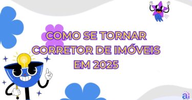 Trilhando o caminho: Como iniciar sua jornada como corretor de imóveis em 2025 (Fonte: Agente Imóvel)